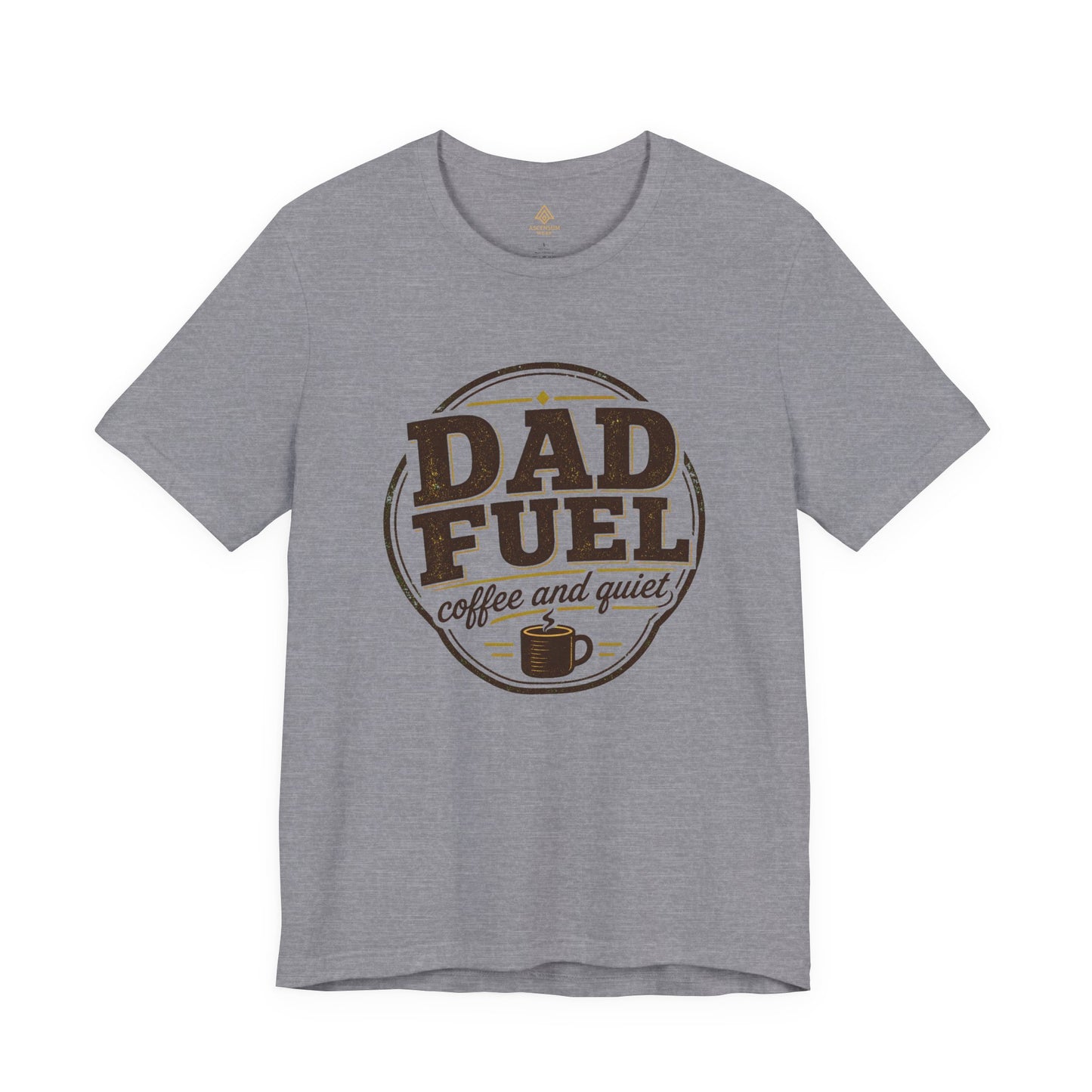 Dad Fuel — Father's Day T-Shirt | Ascensum Wear
