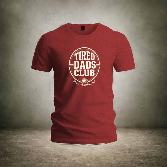 Tired Dads Club — Fathers Day T-Shirt | Ascensum Wear