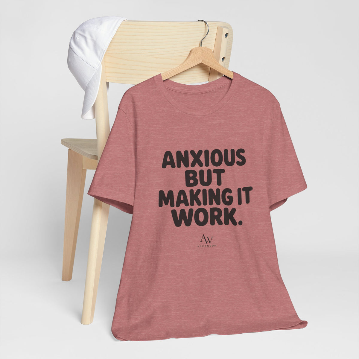 Anxious But Making It Work — Women's Empowerment Tee | Ascensum