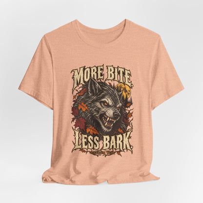 More Bite Less Bark — Halloween Unisex Tee | Ascensum Wear