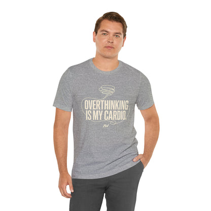 Overthinking Is My Cardio — Women's Empowerment Back Print Tee | Ascensum Wear