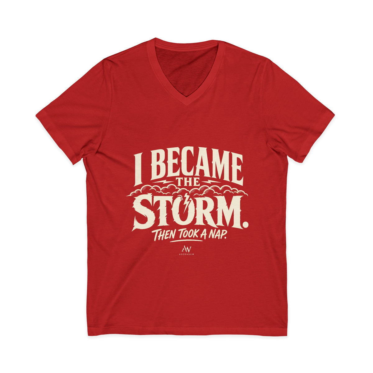 I Became The Storm, Then Took A Nap | Women's Empowerment V Neck