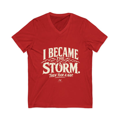 I Became The Storm, Then Took A Nap | Women's Empowerment V Neck