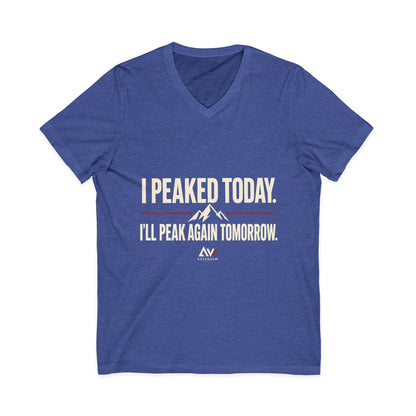 I Peaked Today — Women's Empowerment V Neck | Ascensum Wear
