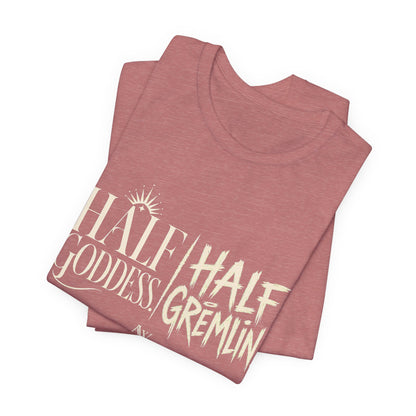 Half Goddess, Half Gremlin — Women's Empowerment Tee | Ascensum Wear