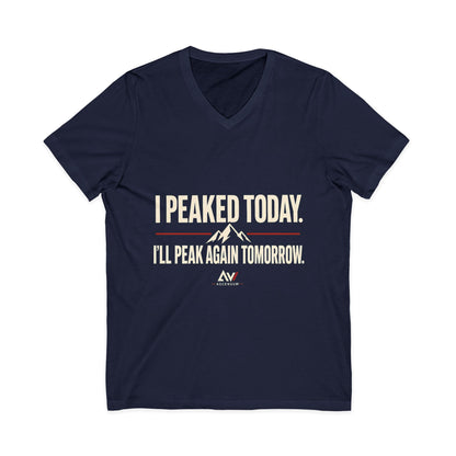 I Peaked Today — Women's Empowerment V Neck | Ascensum Wear