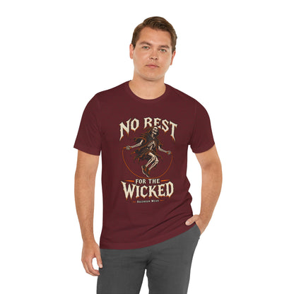 No Rest for the Wicked — Halloween Unisex Tee | Ascensum Wear