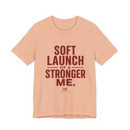 Soft Launch of a Stronger Me — Women's Empowerment Tee | Ascensum Wear