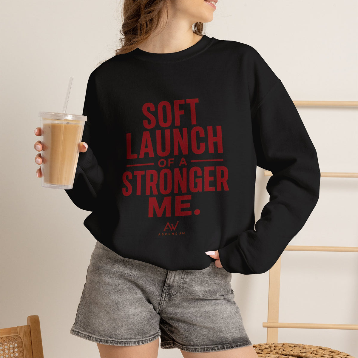 Soft Launch of a Stronger Me — Women's Empowerment Crewneck | Ascensum Wear