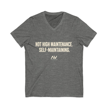 Not High Maintenance, Self-Maintaining — Women's Empowerment V Neck | Ascensum Wear