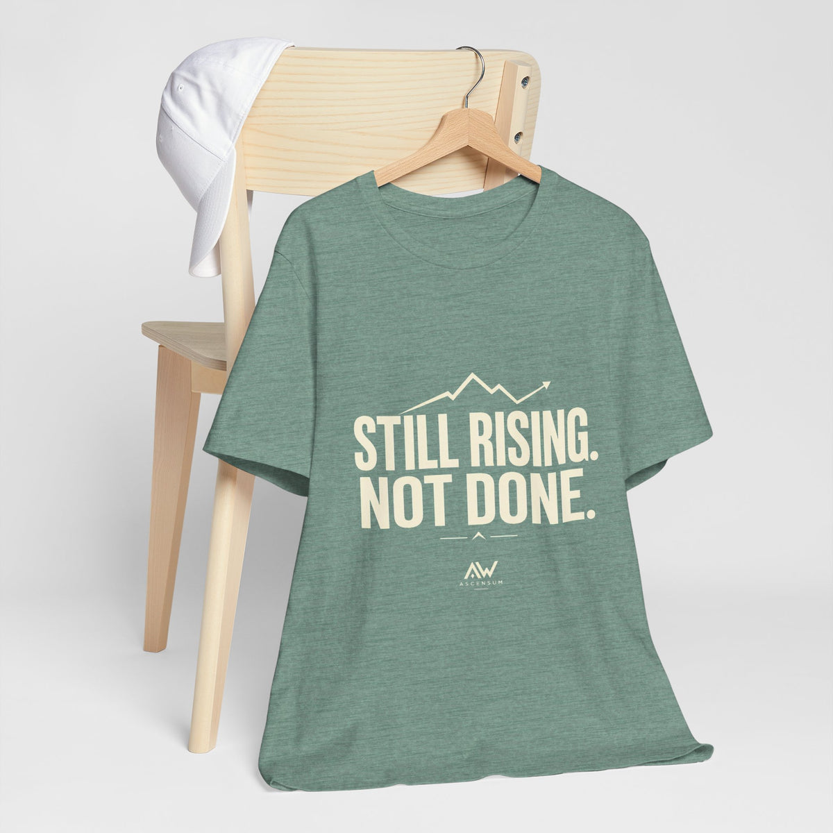 Still Rising Not Done — Women's Empowerment Tee | Ascensum Wear