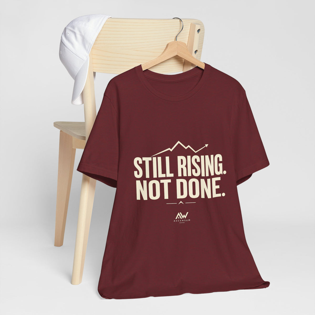 Still Rising Not Done — Women's Empowerment Tee | Ascensum Wear