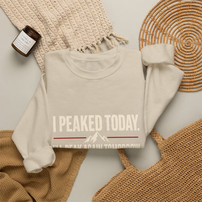 I Peaked Today — Women's Empowerment Crewneck | Ascensum Wear