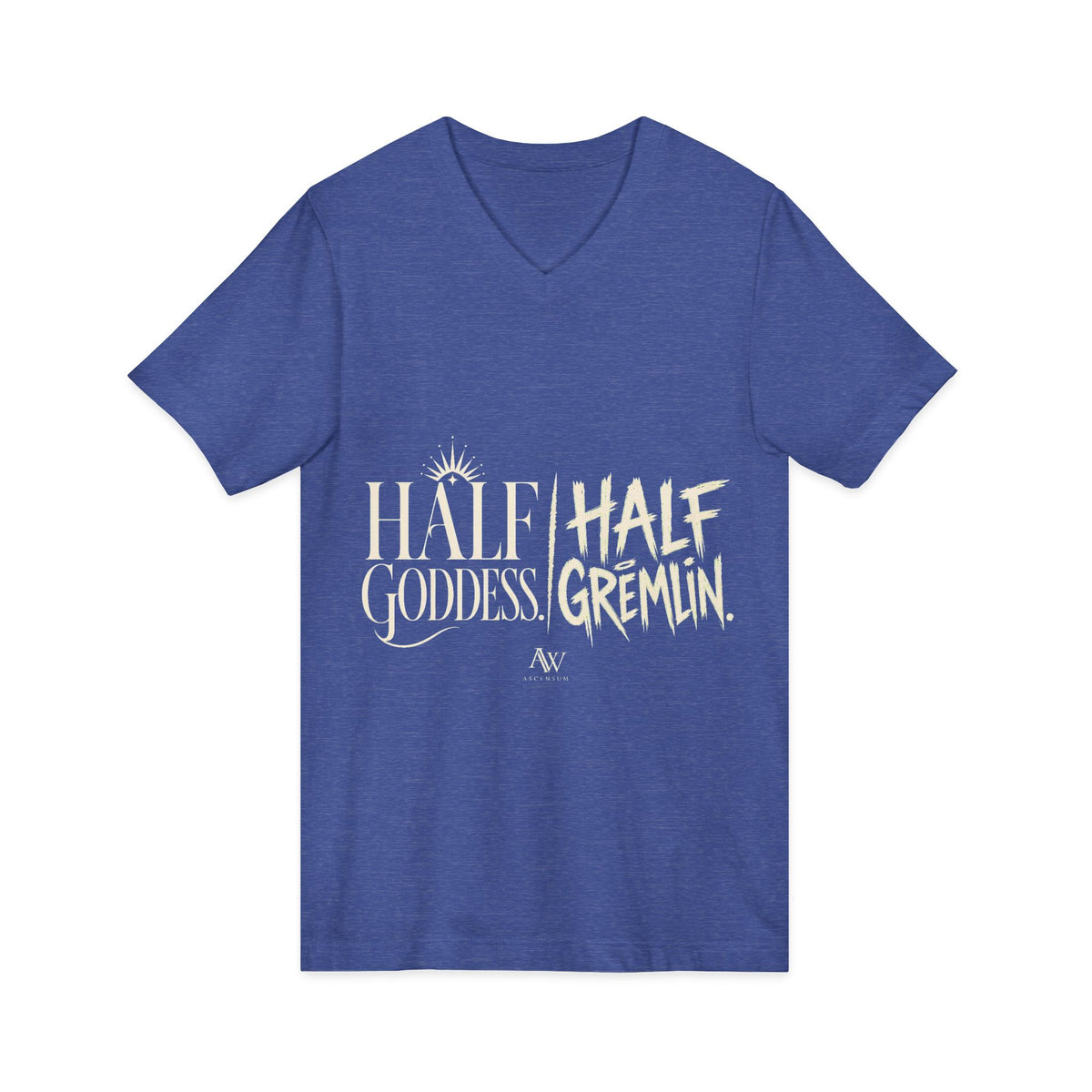 Half Goddess, Half Gremlin | Women's Empowerment V Neck