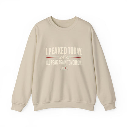 I Peaked Today — Women's Empowerment Crewneck | Ascensum Wear
