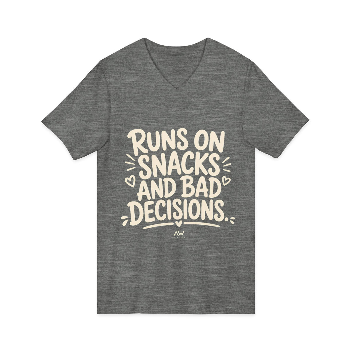 Runs On Snacks And Bad Decisions — Women's Empowerment V-Neck Tee