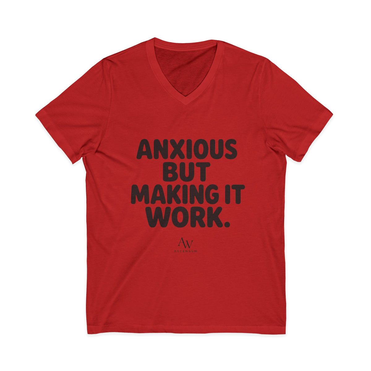 Anxious But Making It Work | Women's Empowerment V Neck