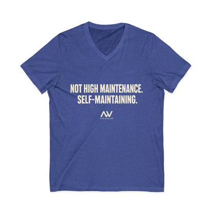 Not High Maintenance, Self-Maintaining | Women's Empowerment V-Neck Tee
