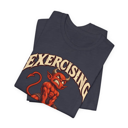 Exercising My Demons — Halloween Unisex Tee | Ascensum Wear