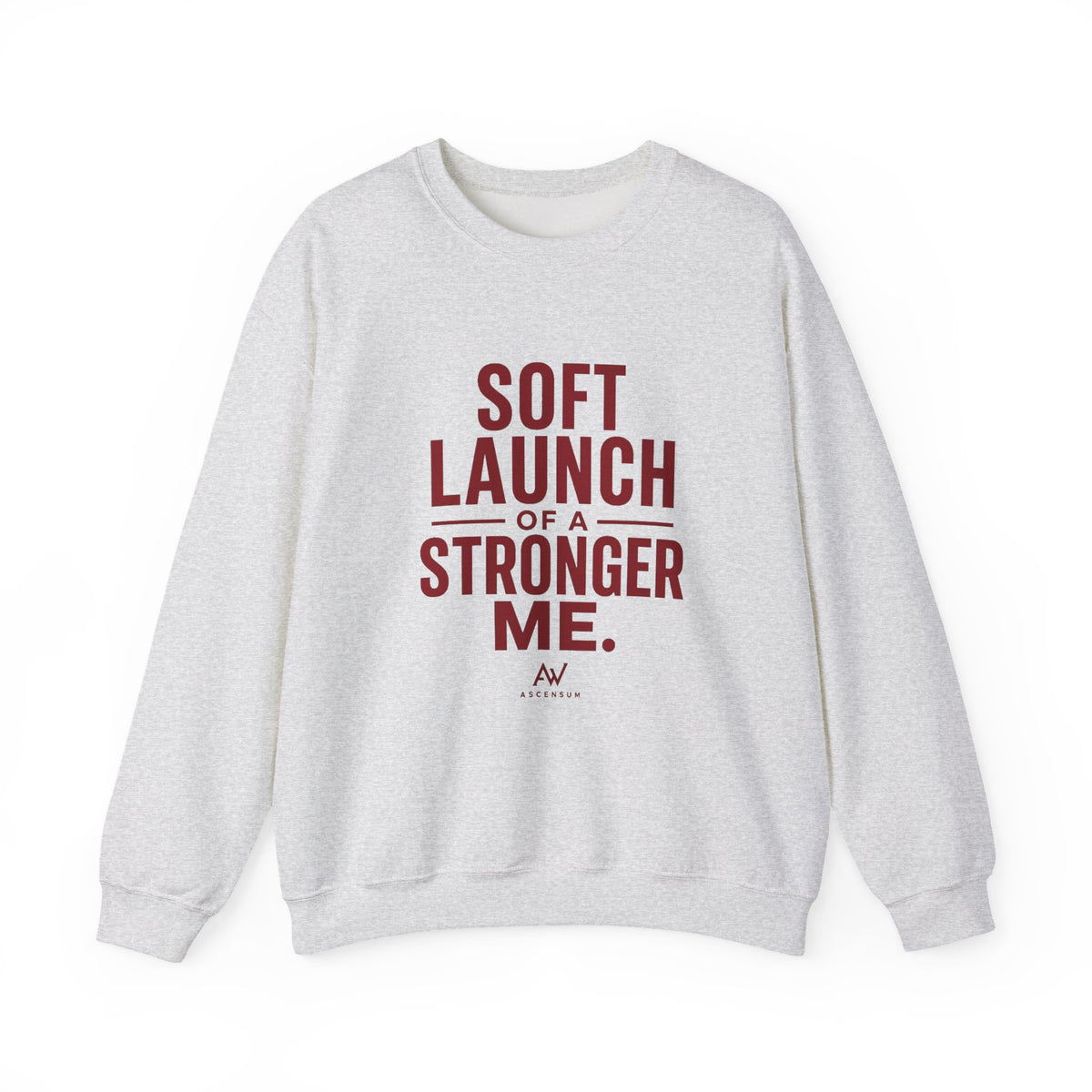 Soft Launch of a Stronger Me — Women's Empowerment Crewneck | Ascensum Wear