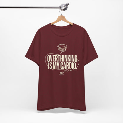 Overthinking Is My Cardio — Women's Empowerment Back Print Tee | Ascensum Wear