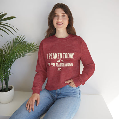 I Peaked Today — Women's Empowerment Crewneck | Ascensum Wear
