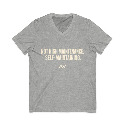 Not High Maintenance, Self-Maintaining — Women's Empowerment V Neck | Ascensum Wear