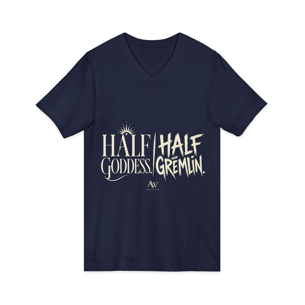 Half Goddess, Half Gremlin | Women's Empowerment V Neck