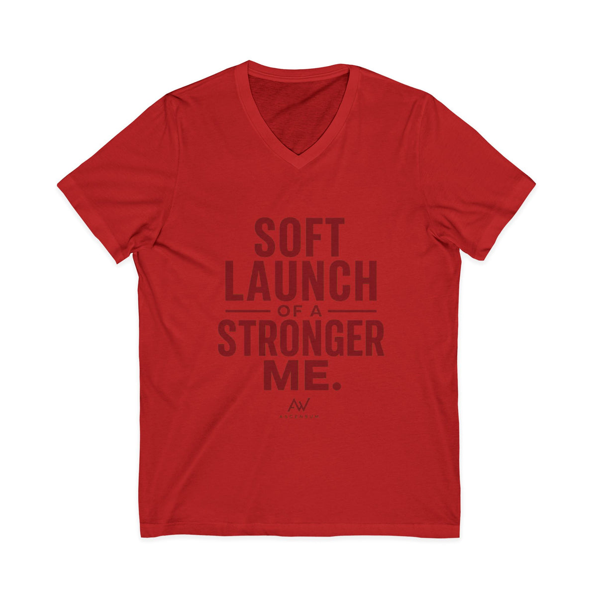 Soft Launch of a Stronger Me | Women's Empowerment V-Neck Tee