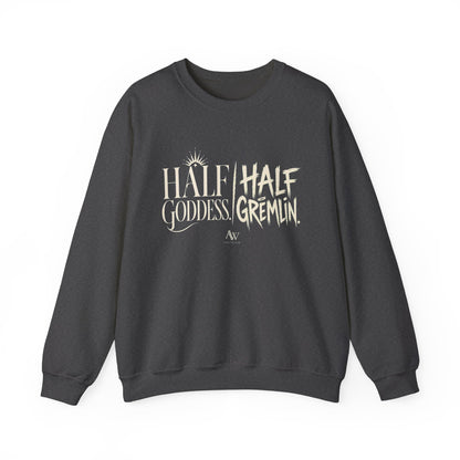 Half Goddess, Half Gremlin — Women's Empowerment Crewneck | Ascensum Wear