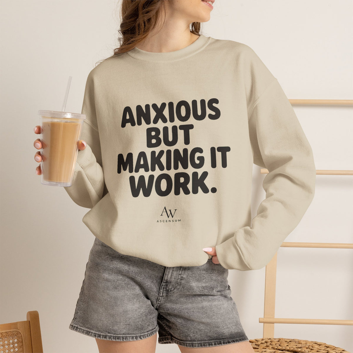 Anxious But Making It Work — Women's Empowerment Crewneck | Ascensum