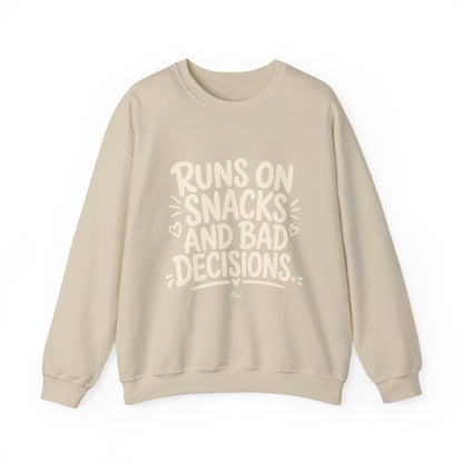 Runs On Snacks And Bad Decisions — Women's Empowerment Crewneck | Ascensum Wear