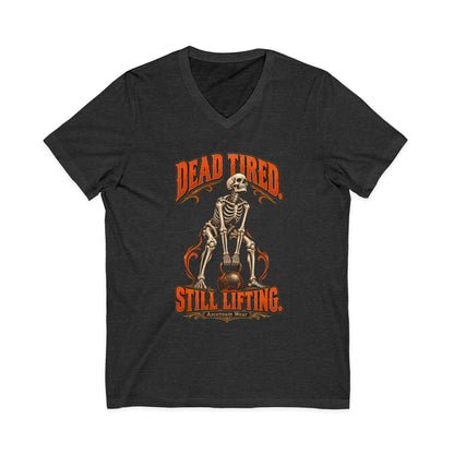 Dead Tired Still Lifting — Halloween Fitness Unisex V Neck | Ascensum Wear