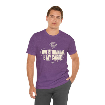 Overthinking Is My Cardio — Women's Empowerment Back Print Tee | Ascensum Wear