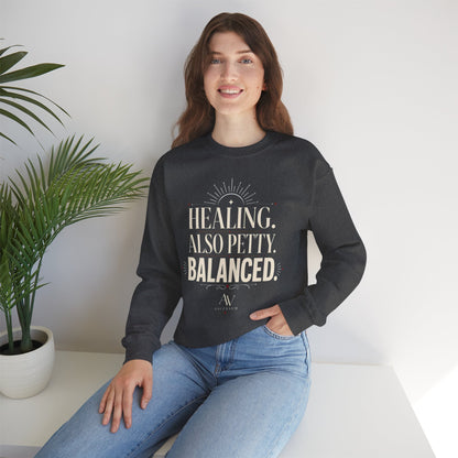 Healing. Also Pretty. Balanced. — Women's Empowerment Crewneck | Ascensum Wear