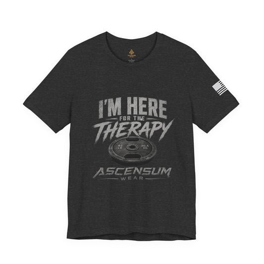I'm Here For The Therapy | Weightlifting Graphic Tee | Ascensum Wear