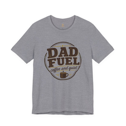 Dad Fuel — Father's Day T-Shirt | Ascensum Wear