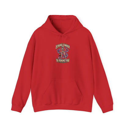 Strong Enough to Haunt You — Halloween Unisex Hoodie | Ascensum Wear