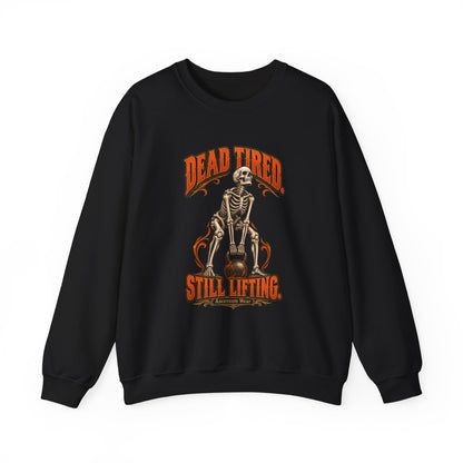 Dead Tired Still Lifting — Halloween Fitness Unisex Crewneck | Ascensum Wear