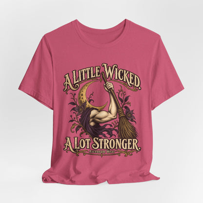 A Little Wicked A Lot Stronger — Halloween Unisex Tee | Ascensum Wear