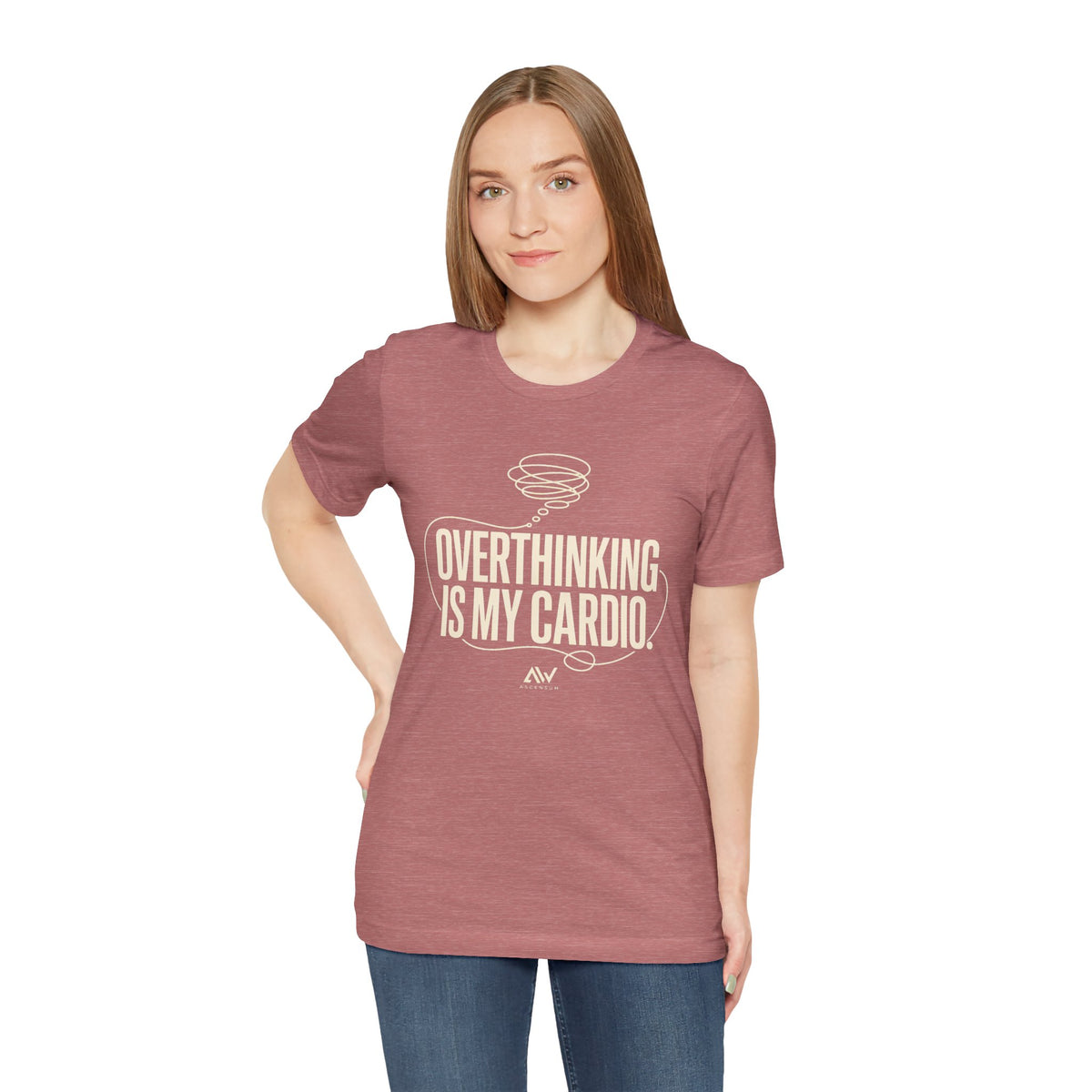 Overthinking Is My Cardio — Women's Empowerment Back Print Tee | Ascensum Wear