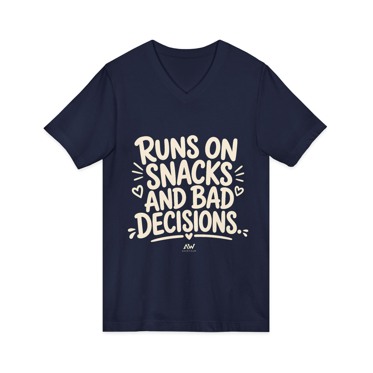 Runs On Snacks And Bad Decisions — Women's Empowerment V-Neck Tee