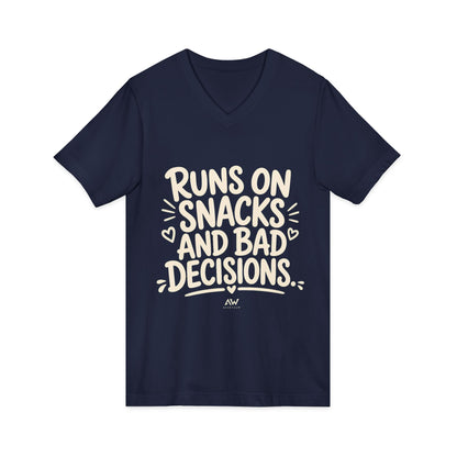 Runs On Snacks And Bad Decisions — Women's Empowerment V-Neck Tee