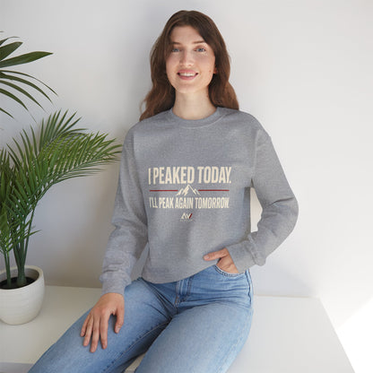 I Peaked Today — Women's Empowerment Crewneck | Ascensum Wear