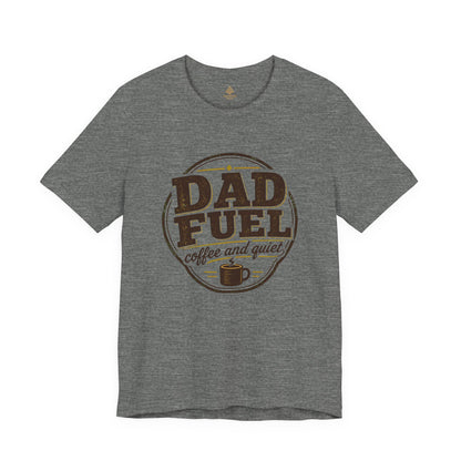 Dad Fuel — Father's Day T-Shirt | Ascensum Wear