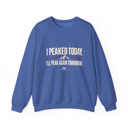I Peaked Today — Women's Empowerment Crewneck | Ascensum Wear
