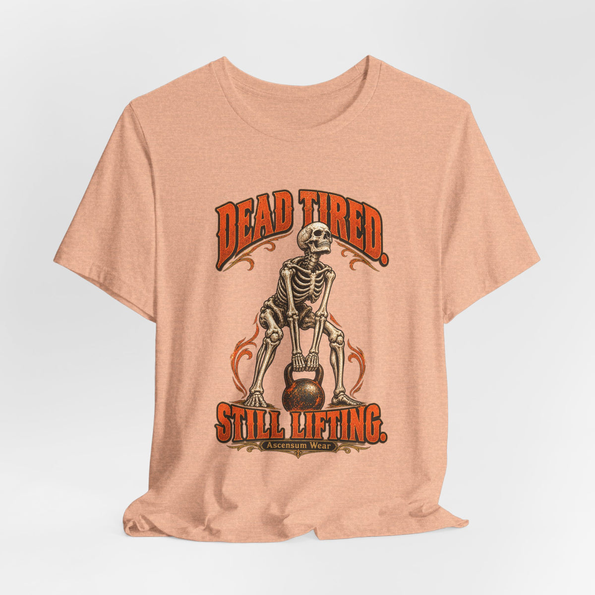 Dead Tired Still Lifting — Halloween Fitness Unisex Tee | Ascensum Wear