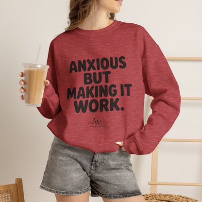Anxious But Making It Work — Women's Empowerment Crewneck | Ascensum