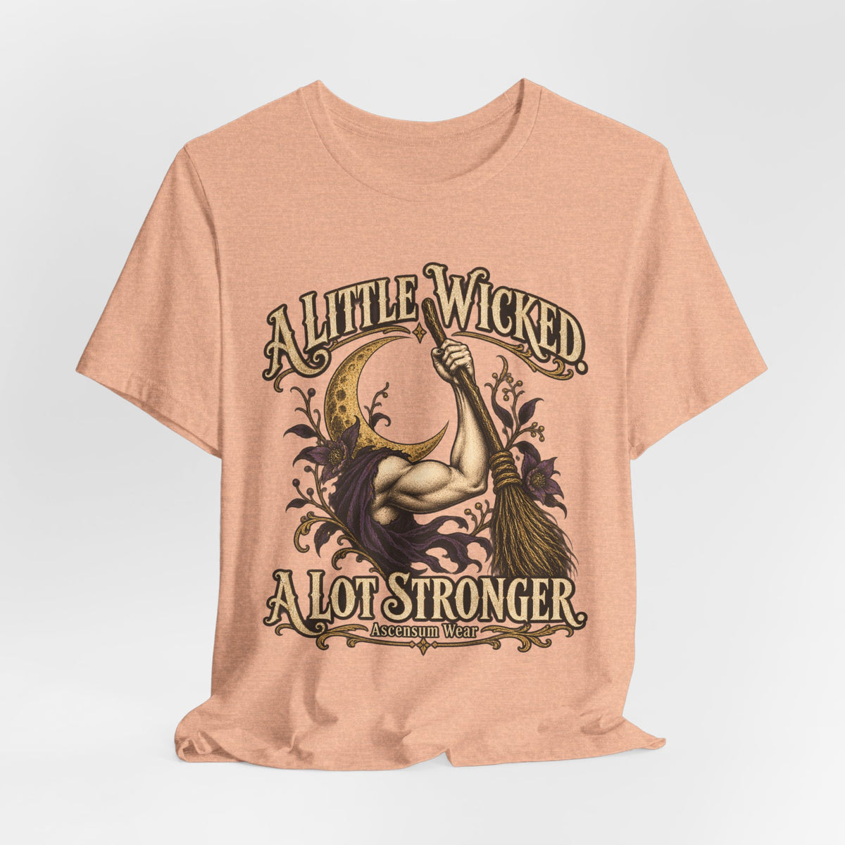 A Little Wicked A Lot Stronger — Halloween Unisex Tee | Ascensum Wear