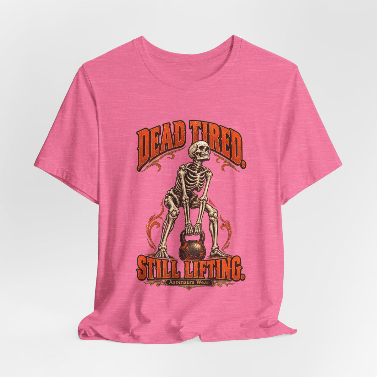 Dead Tired Still Lifting — Halloween Fitness Unisex Tee | Ascensum Wear